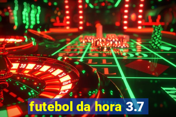 futebol da hora 3.7